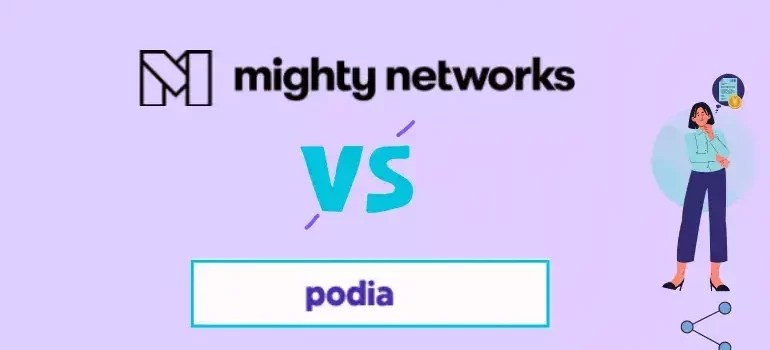 Podia vs Mighty Networks Comparison